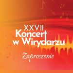 XXVII Koncert w Wirydarzu z cyklu Sądeckie Talenty